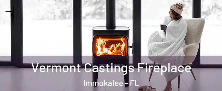  Vermont Castings Fireplace Immokalee - FL